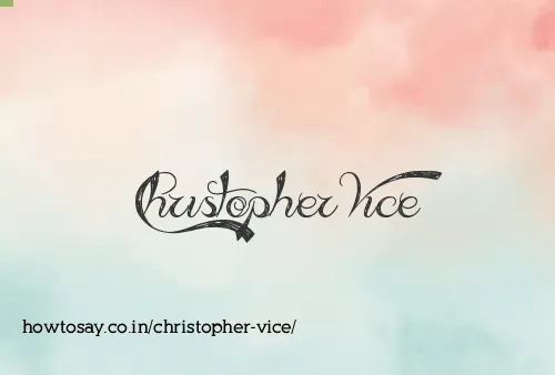 Christopher Vice