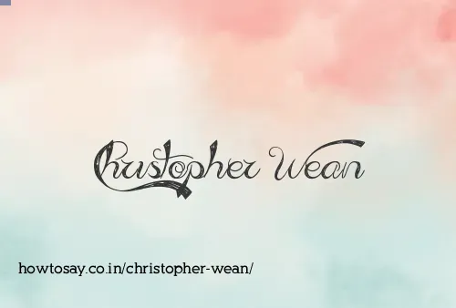 Christopher Wean