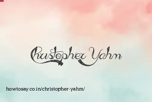 Christopher Yahm