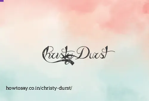Christy Durst