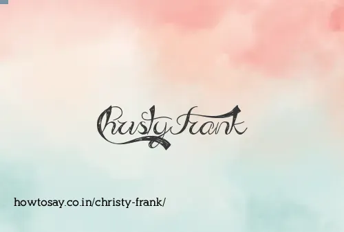 Christy Frank