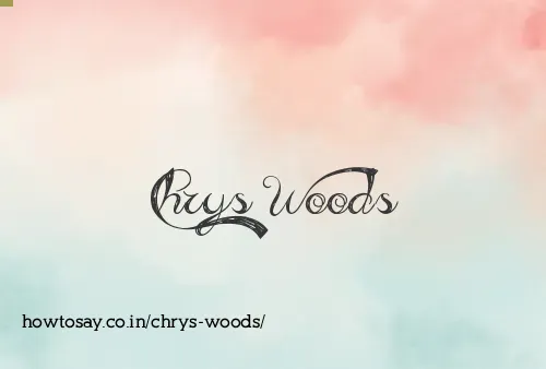 Chrys Woods