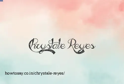 Chrystale Reyes