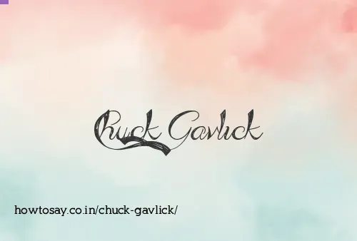 Chuck Gavlick