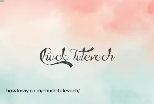 Chuck Tulevech