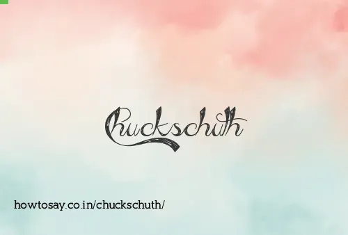 Chuckschuth