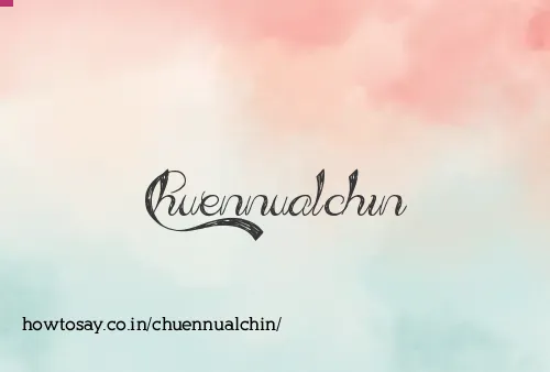 Chuennualchin