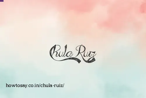 Chula Ruiz