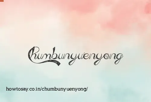 Chumbunyuenyong