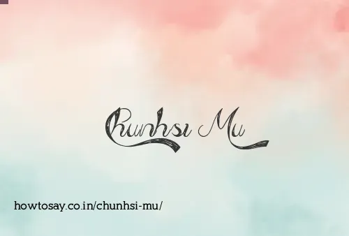 Chunhsi Mu