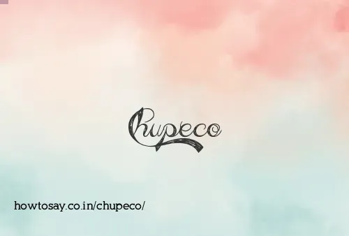 Chupeco