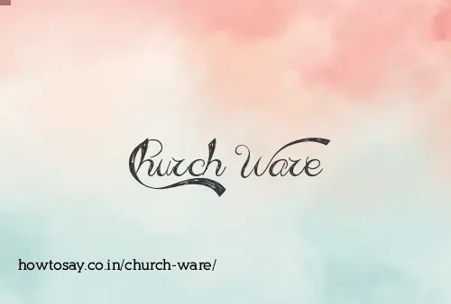 Church Ware