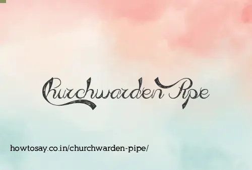 Churchwarden Pipe