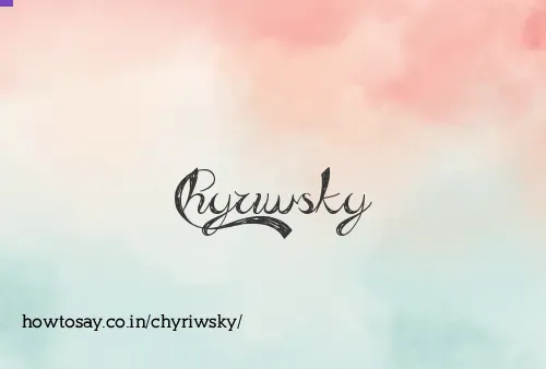 Chyriwsky