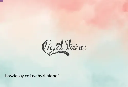 Chyrl Stone