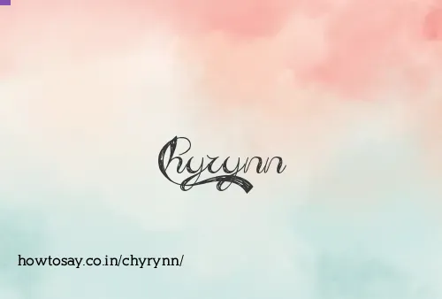 Chyrynn