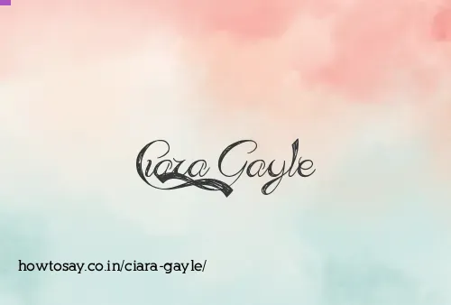 Ciara Gayle