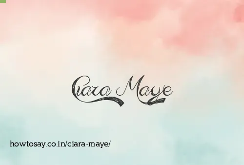 Ciara Maye