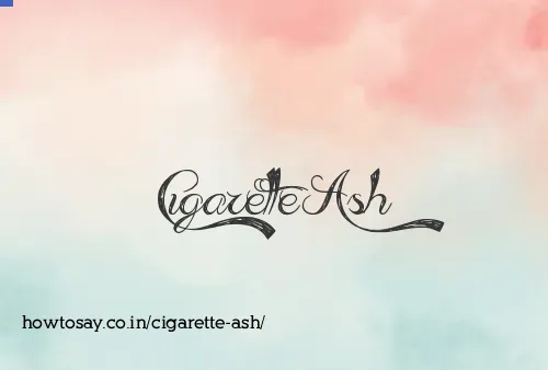 Cigarette Ash