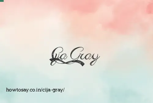 Cija Gray