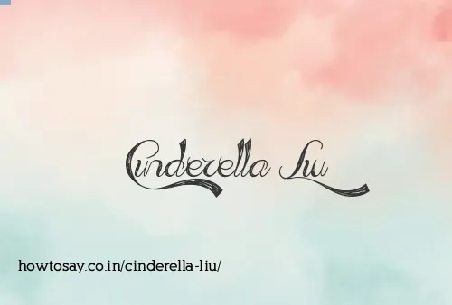 Cinderella Liu