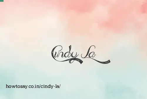 Cindy La