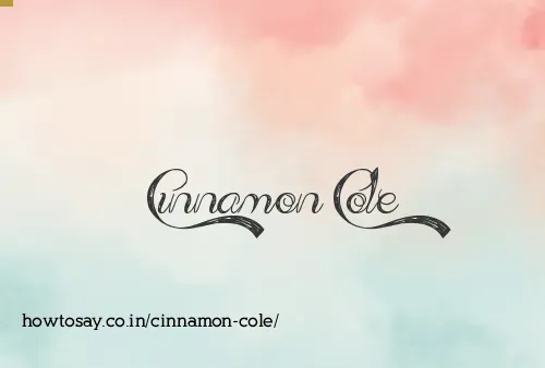 Cinnamon Cole