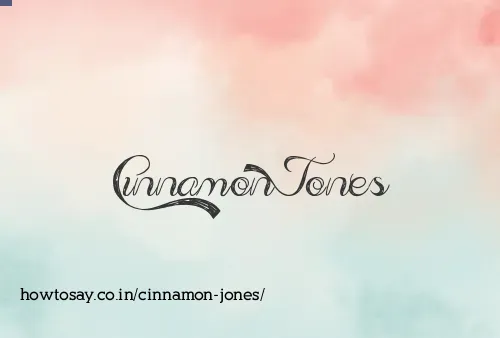 Cinnamon Jones
