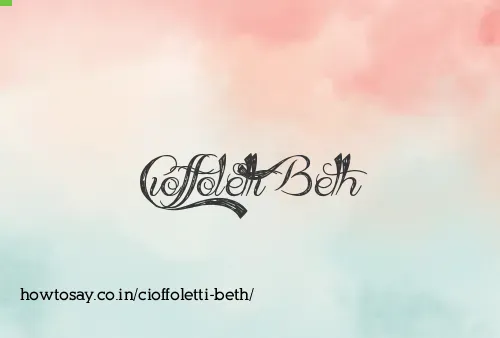 Cioffoletti Beth
