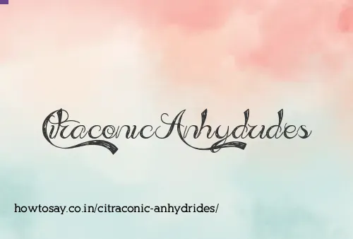 Citraconic Anhydrides