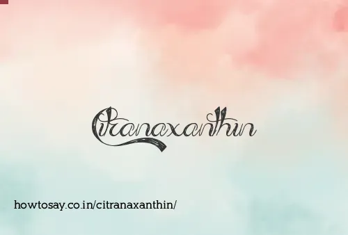 Citranaxanthin
