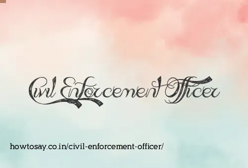 Civil Enforcement Officer
