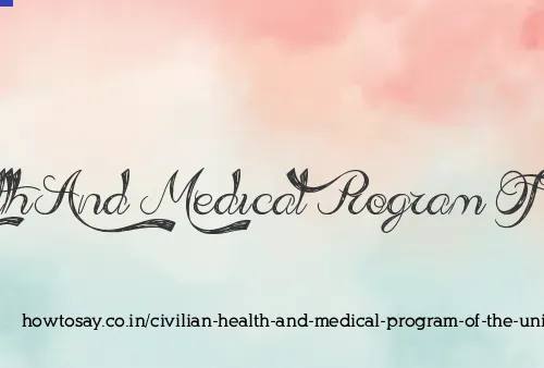 Civilian Health And Medical Program Of The Uniform