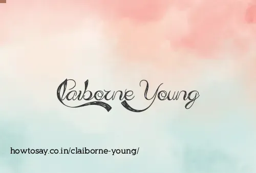 Claiborne Young