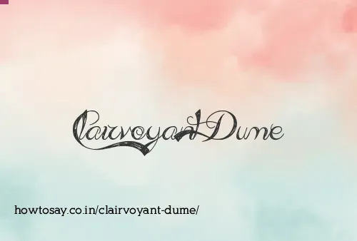 Clairvoyant Dume