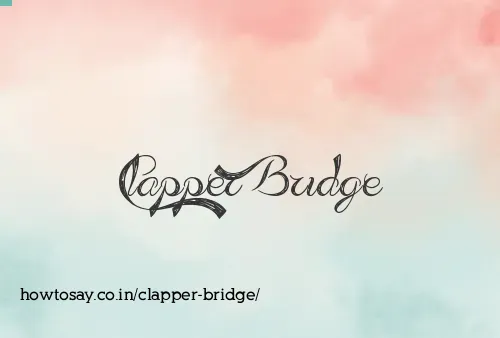 Clapper Bridge