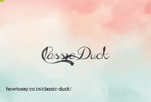 Classic Duck