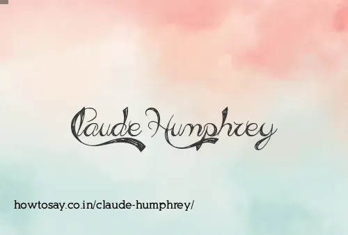 Claude Humphrey