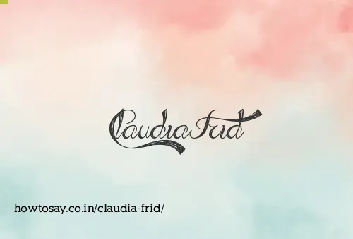 Claudia Frid