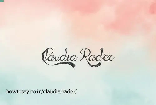 Claudia Rader