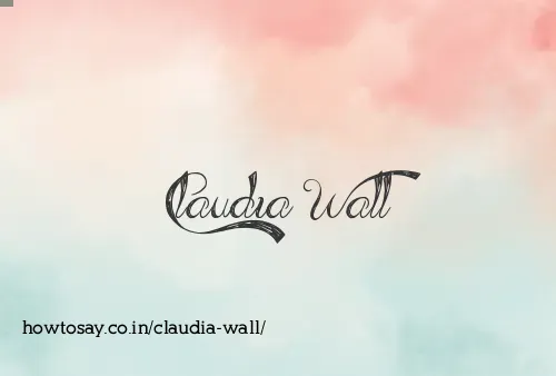 Claudia Wall