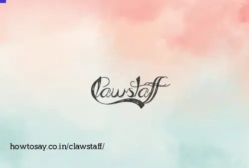 Clawstaff