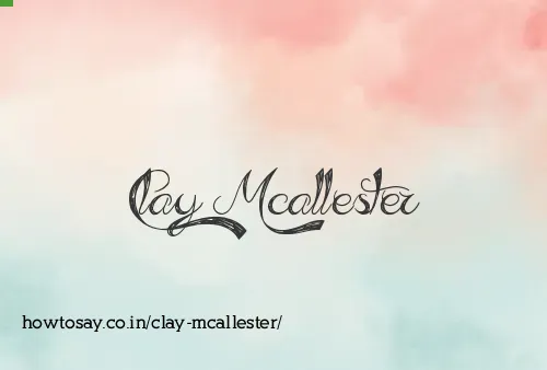 Clay Mcallester