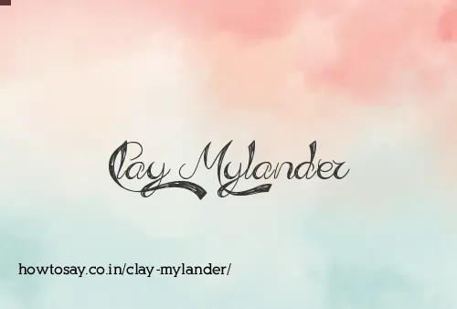 Clay Mylander