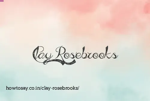 Clay Rosebrooks