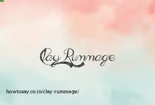 Clay Rummage