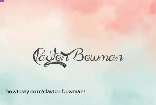 Clayton Bowman