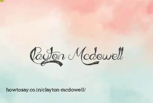 Clayton Mcdowell