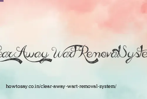 Clear Away Wart Removal System