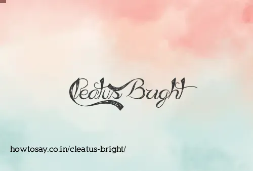 Cleatus Bright